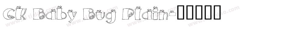 CK Baby Bug Plain字体转换